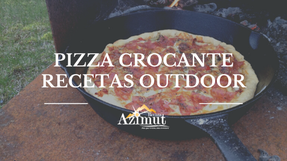 Pizza Crocante, recetas outdoor
